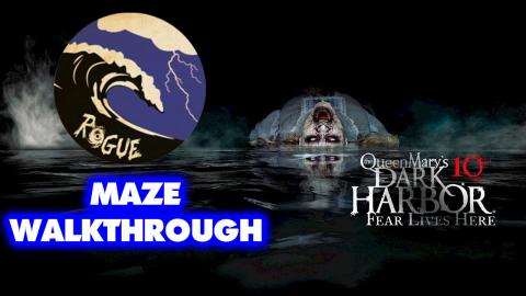 Rogue - Maze Walkthrough | Queen Mary's Dark Harbor