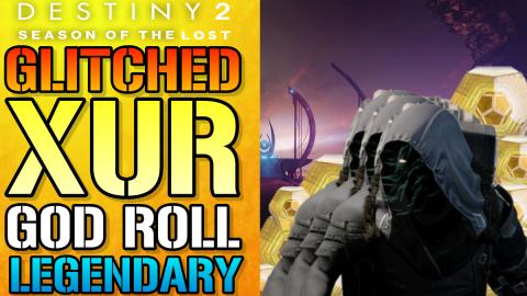 Destiny 2: GLITCHED XUR! Has GOD ROLL LEGENDARY Weapons &...