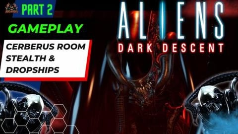 Aliens Dark Decent - The Cerberus Room and Escape - Part ...