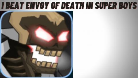 I Beat The Boss Level Envoy Of Death In Super Boys The Bi...