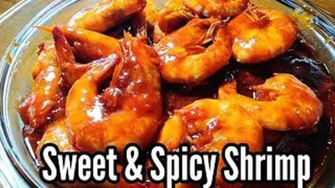 TBPH60 _ SUPER QUICK AND EASY SWEET AND SPICY SHRIMP _ Sw...