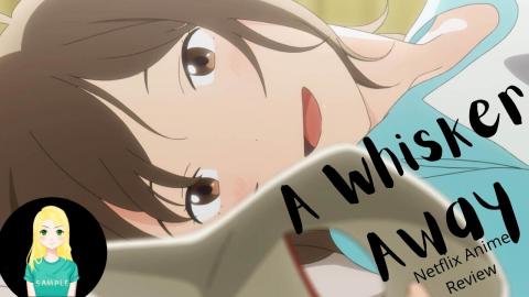 A Whisker Away-Neflix Anime Movie Review