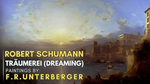 Robert SCHUMANN: Träumerei (Dreaming) (Featuring paintin...