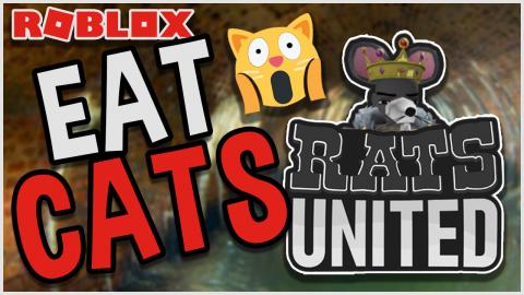 EAT CATS in Roblox with RATS UNITED