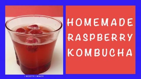 Homemade Raspberry Kombucha / Healthy & Refreshing Drink ...