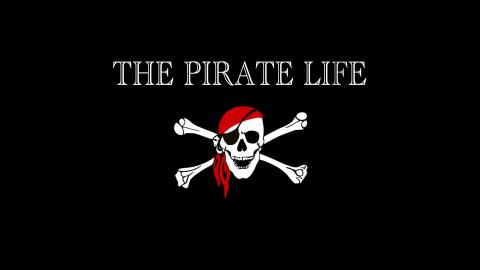 The Pirate Life