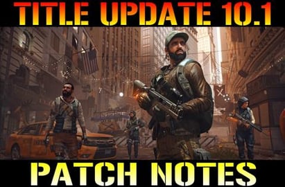 The Division 2: TITLE UPDATE 10.1 PATCH NOTES! ( Exotic L...