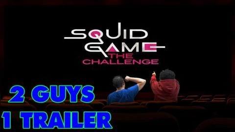2 Guys 1 Trailer REACTS! -  Squid Game: The Challenge | R...