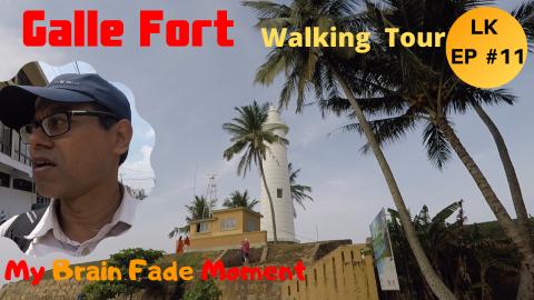 My Brain Fade Moment AT Galle | Sri Lanka Vlog #11