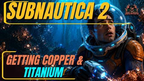 Subnautica 2 - How to find Copper and Titanium Early in G...