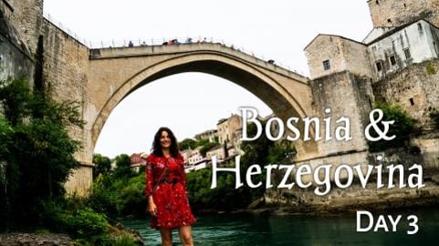 Road Trip, DAY 3, Bosnia & Herzegovina | My Travel Journa...