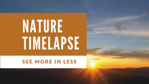 Nature Time Lapse With Music