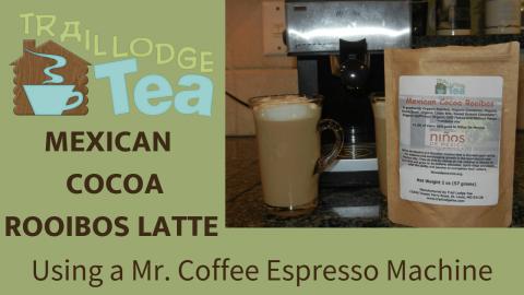 Mexican Cocoa Rooibos Latte