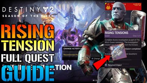 Destiny 2: Rising Tension FULL Quest Guide! & Legendary R...