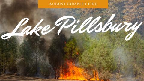 August Complex Fire Lake Pillsbury California Fire Dozers...