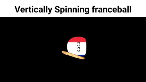 Vertically spinning franceball