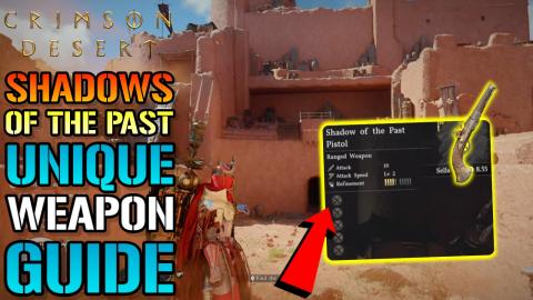Crimson Desert: "Shadows Of The Past" Unique Pistol Guide...