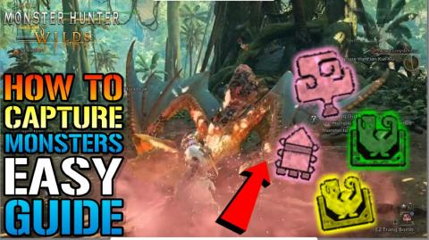 Monster Hunter Wilds: "Capture Guide" How To Capture Mons...