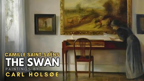 Camille Saint-Saëns: The Swan (Featuring paintings by Ca...