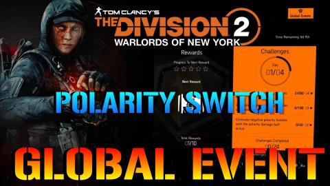 The Division 2: POLARITY SWITCH GLOBAL EVENT! | Challenge...