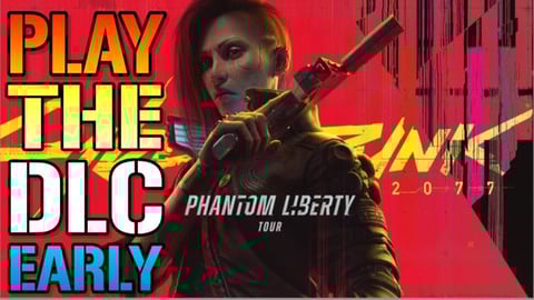 Cyberpunk 2077: Phantom Liberty DLC! How To Play It Early...