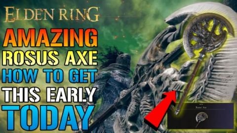 Elden Ring: AMAZING WEAPON To Get EARLY! Rosus Axe! How T...