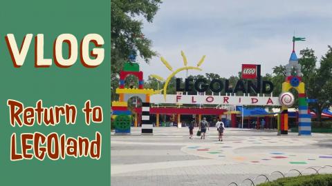 Return To LEGOland | Legoland Florida Re-opening Vlog (Ju...