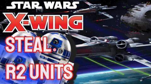 Star Wars X Wing Mission 6 Steal R2 Units