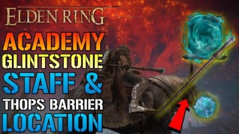 Elden Ring: Academy Glintstone STAFF! & Thop's Barrier! A...