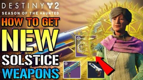 Destiny 2: NEW Solstice Weapons! How To FARM The NEW Weap...