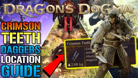 Dragon's Dogma 2: Where To Find The "Crimson Teeth" Dagge...