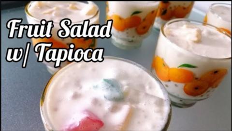 FRUIT SALAD WITH TAPIOCA | How to make Fruit Salad | Tast...