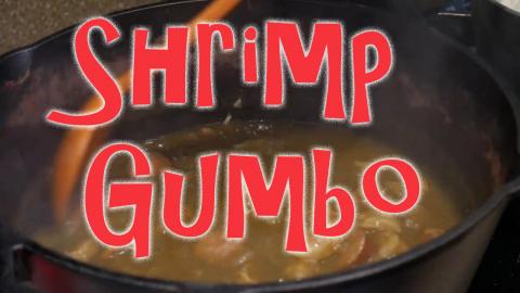 How to Make Shrimp Gumbo