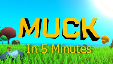 Muck In 5 Minutes (kind of)