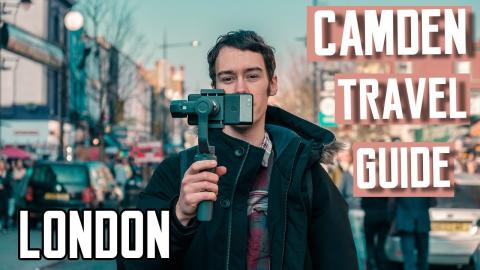 Camden Town London Guide for an alternative discovery | L...