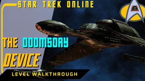 The DoomsDay Device - Star Trek Online Walkthrough