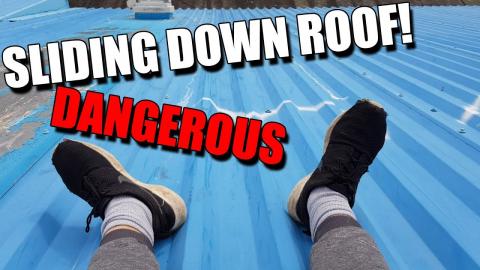 SLIDING DOWN ABANDONEF ROOFS 