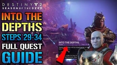 Destiny 2: "Into The Depths" FULL QUEST GUIDE! Steps 29-3...