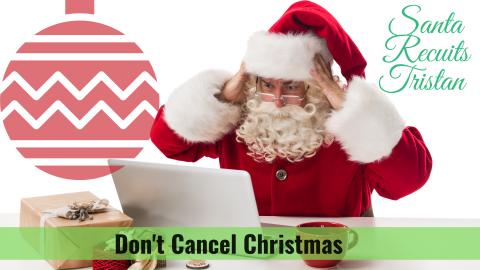 Santa Recruits Tristan Alexander - Don't Cancel Christmas...