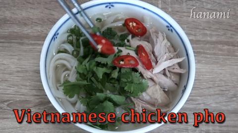 Vietnam chicken pho | Delicious chicken pho - hanami