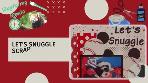 Let's Snuggle Scrapbook Layout