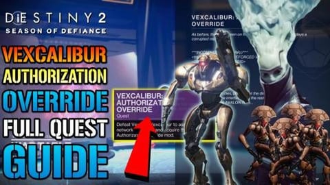 Destiny 2: Vexcalibur Authorization Override! FULL QUEST ...