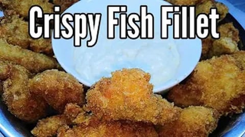 CRISPY FISH FILLET _ Pinoy Food _ Taste Buds PH