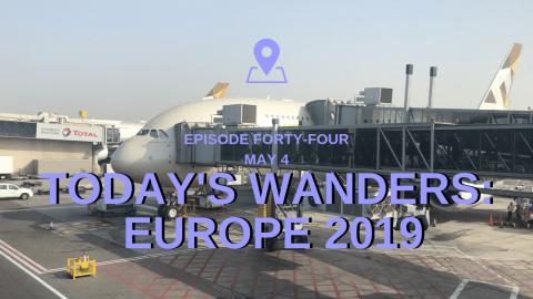 Today's Wanders: Europe 2019 Day 1 | Philippines to UAE
