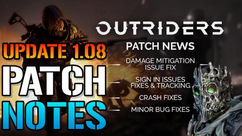 Outriders: Damage Mitigation FIX Is Live! Update 1.08 Pat...