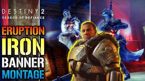 Destiny 2: "Eruption" Iron Banner Montage! (Season Of Def...