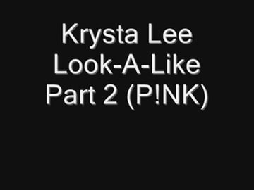Krysta Lee - "Look-A-Like" Episode, Part 2 of 2 :)