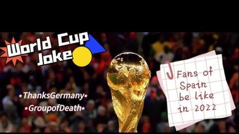 WorldCup Joke: Spain should thank Germany! (on becoming t...