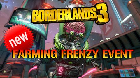 Borderlands 3: NEW FARMING FRENZY EVENT! | Increased LEGE...