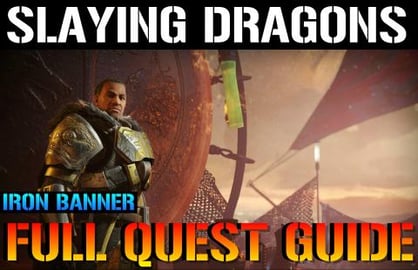 Destiny 2: Slaying Dragons "Iron Banner" Full Quest Guide...